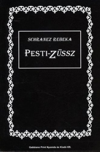 Schranez Rebeka - Pesti-Z�ssz
