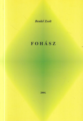 Benkő Zsolt - Fohász (dedikált)