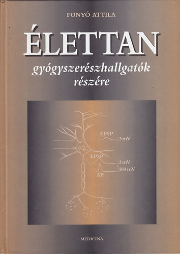 Fony� Attila - �lettan gy�gyszer�szhallgat�k r�sz�re