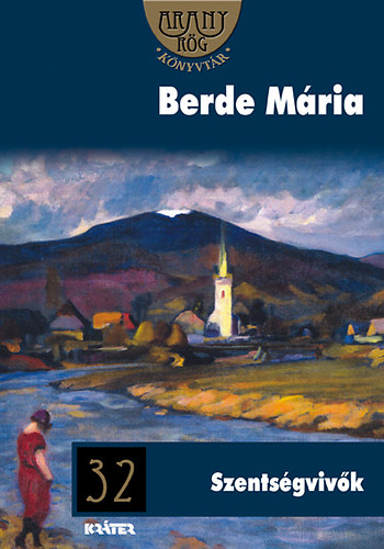 Berde M�ria - Szents�gviv�k