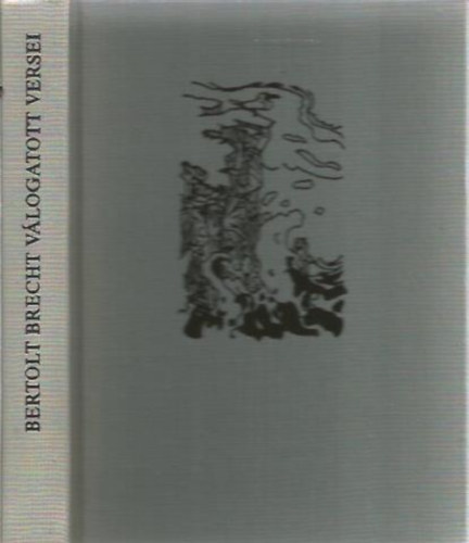 Bertold Brecht - Bertolt Brecht v�logatott versei