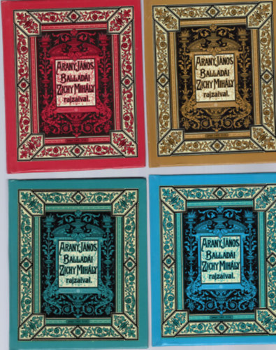 Arany J�nos - Arany J�nos ballad�i Zichy Mih�ly rajzaival I-IV. (t�rpek�nyv)
