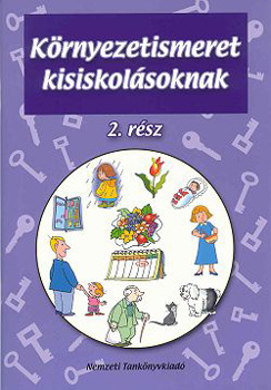 Demeter Gborn - Krnyezetismeret kisiskolsoknak - 2. rsz