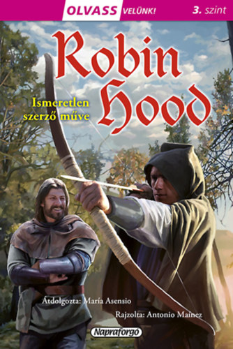 Olvass vel�nk! (3) - Robin Hood