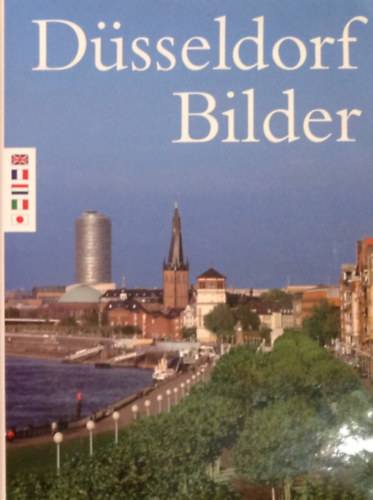 D�sseldorf Bilder. Ein Fotoalbum