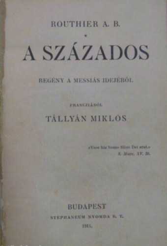 Routhier A.B. - A szzados