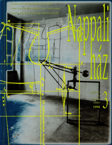 Mvszeti s irodalmi szemle 1998/3; Nappali, hz