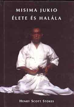 Henri Scott Stokes - Misima Jukio lete s halla