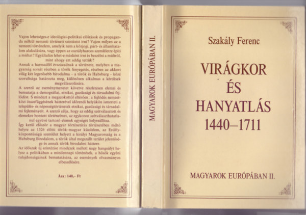 Szakly Ferenc - Virgkor s hanyatls 1440-1711.