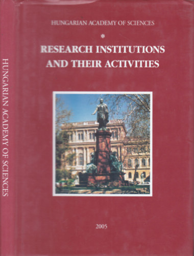 Jolánkai Márton (szerk.) - Research institutions and their activities (Hungarian Academy of Sciences)