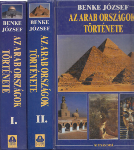 Benke József - Az arab országok története I-II.