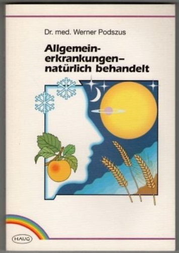 Dr. med. Werner Podszus - Allgemeinerkrankungen, natrlich behandelt