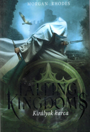 Morgan Rhodes - Falling Kingdoms - Kir�lyok harca