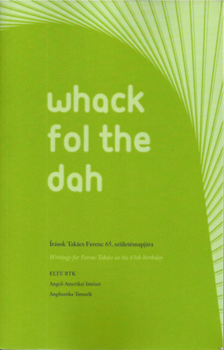 Friedrich Judit - Whack fol the dah