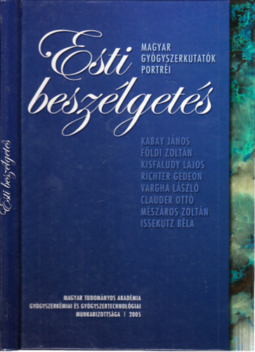 Dr. Hermecz Istvn Takcsn Dr. Novk Krisztina - Esti beszlgets (Magyar gygyszerkutatk portri)