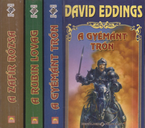 David Eddings - Az Elenium trilgia I-III. (A gymnt trn, A rubin lovag,  A zafr rzsa)