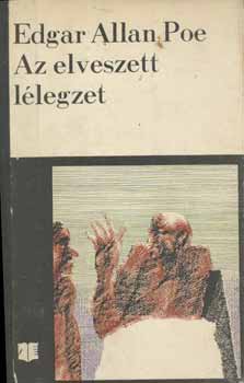 Edgar Allan Poe - Az elveszett l�legzet