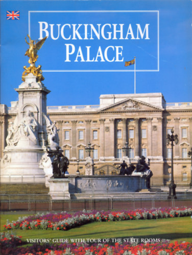 Brian Hoey - Buckingham Palace - Visitors' guide with tour of the state rooms
