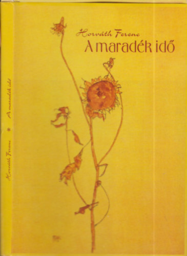 Horv�th Ferenc - A marad�k id� (dedik�lt)