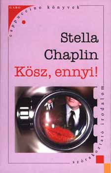 Stella Chaplin - Ksz, ennyi!