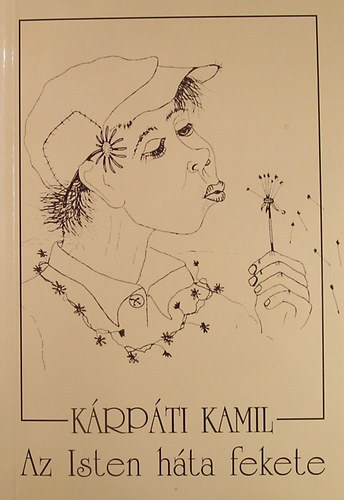 K�rp�ti Kamil - Az Isten h�ta fekete 1.