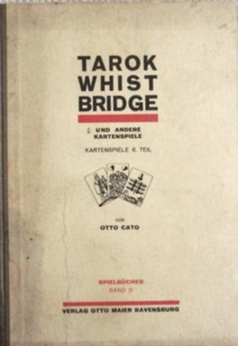 Otto Cato - Tarok Whist Bridge