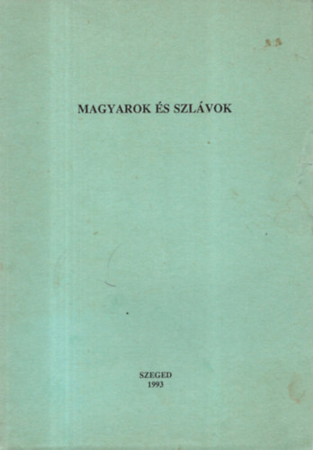 H. Tth Imre, Bognr Ferenc, Bibok Kroly Fejr dm - Magyarok s szlvok