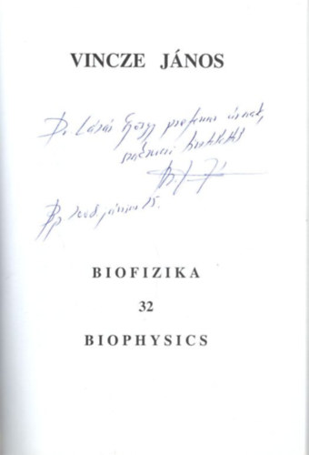 Vincze János - Biofizika 32 - dedikált