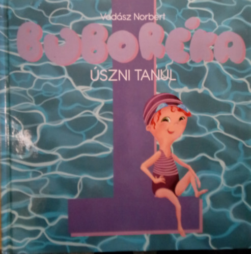 Vadsz Norbert - Buborka szni tanul