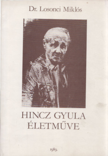 Losonci Mikls Dr. - Hincz Gyula letmve