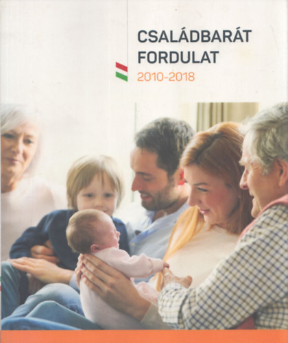 Csaldbart fordulat 2010-2018