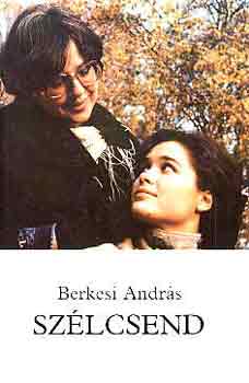 Berkesi Andr�s - Sz�lcsend