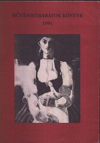Szíj Rezső - Művészetbarátok könyve 1981