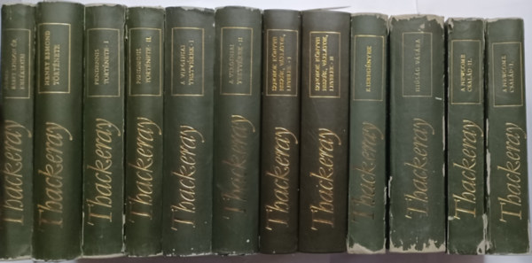 William Makepeace Thackeray - William Makepeace Thackeray művei I-XII.: Hiúság vására + Kisregények + Nemes Barry Lyndon úr emlékiratai + Pendennis története I-II. + Newcome család I-II. + Henry Esmond története + A virginai testvérek I-II.