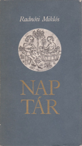 Radn�ti Mikl�s - Napt�r
