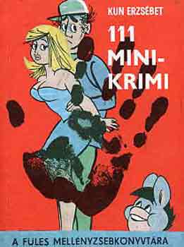 Kun Erzsbet - 111 minikrimi