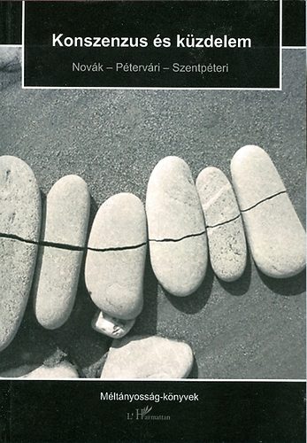 Novk-Ptervri-Szentpteri - Konszenzus s kzdelem