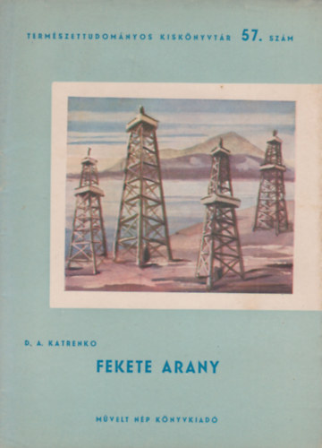 Fekete arany -Termszettudomnyi kisknyvtr 57. szm