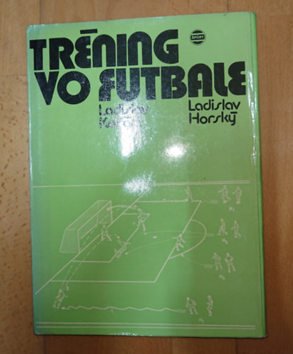 Ladislav Kacani - Ladislav Horsky - Tréning vo futbale