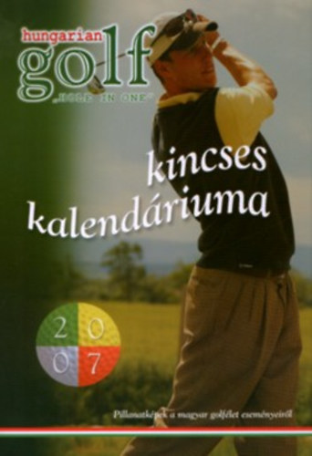 Hungarian golf kincses kalendriuma 2007