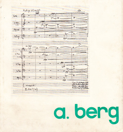 Várnai Péter (ford.) - Alban Berg - írások, levelek, dokumentumok