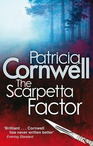 Patricia Cornwell - The Scarpetta Factor