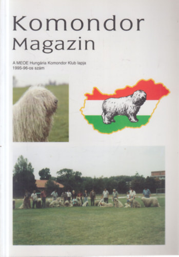 Udvardiné Lukács Ilona (főszerk) - Komondor magazin 1995-96-os szám