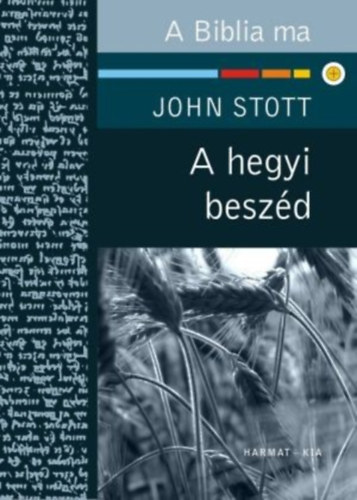 John Stott - A Hegyi beszd