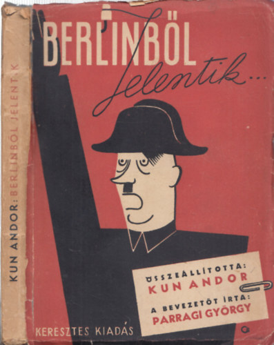 Kun Andor - Berlinbl jelentik