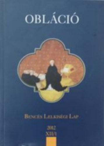 Obl�ci� - Benc�s Lelkis�gi Lap 2012 XII/1.