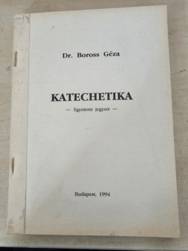 Dr. Boross Gza - Katechetika