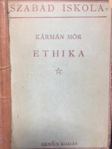 Dr. Krmn Elemr sszell. - Krmn Mr ethikja - ethika mint a sociologia alapja