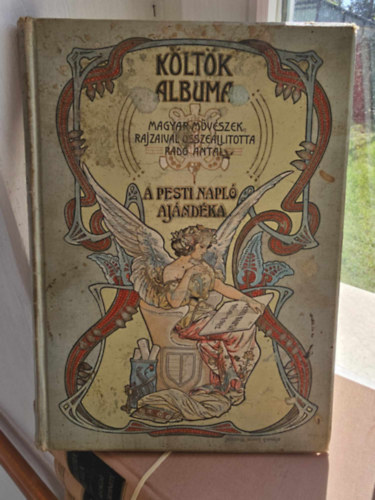 Radó Antal (szerk.) - Költők albuma (Jelenkori magyar költők verseinek gyűjteménye)