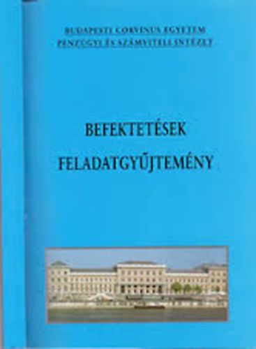 Dancs- Berlinger-De�k-Makara-Marossy - Befektet�sek feladatgy�jtem�ny